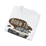 Born to Explore T-Shirt - Mud Life, Off Road JDM - Off-Road T-Shirt - Gift Idea