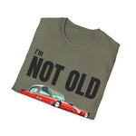 I'm Not Old, I'm Classic Car Birthday Gift Unisex T-Shirt - Retro Car Graphic Tee - Dad T-shirt - Lots of Colours and Sizes