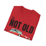 I'm Not Old, I'm Classic Car Birthday Gift Unisex T-Shirt - Retro Car Graphic Tee - Dad T-shirt - Lots of Colours and Sizes