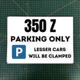 350z Parking Sign - A3