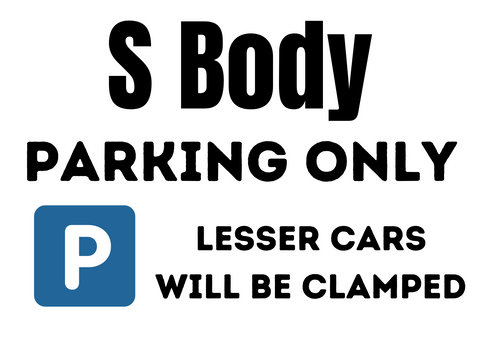 S-Body Parking Sign - A3