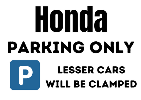 Honda Parking Sign - A3